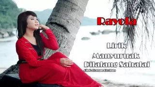 Download Rayola - Manyuruak Dilalang Sahalai (Lirik) MP3