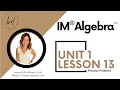 Unit 1 Lesson 13 Practice Problems IM Algebra 1TM authored by Illustrative Mathematics