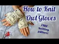How to Knit Fingerless Owl Gloves or Mitts - FREE Knitting Pattern