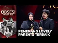 SANGAT HARMONIS! Lovely Parents Ter-Obsesi | OBSESI AWARDS 2023