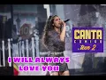 Lagu I Will Always Love You - Bel Miranda (FINAL CANTA COMIGO TEEN)