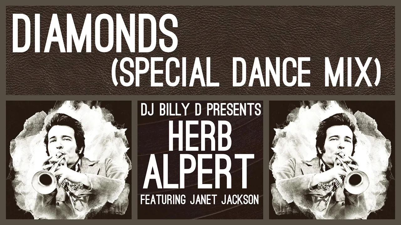 Herb Alpert featuring Janet Jackson - Diamonds (Special Dance Mix)