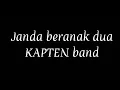 Video lirik - Janda beranak dua - KAPTEN band