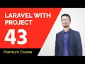 Laravel Tutorial Bangla My First laravel website Part 43
