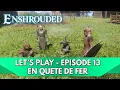 Download Lagu Enshrouded Gameplay FR : Let's Play, Episode 13 - En Quête de Fer