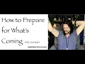 How to Prepare for What's Coming ∞St. Germain, Channeled by Daniel Scranton