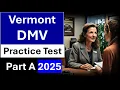 Vermont DMV Permit Test Practice 2025 - Questions and Answers Ace Your Test Today