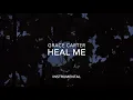 Grace Carter- Heal Me (Instrumental) + Lyrics