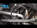 How to Replace Downstream Oxygen O2 Sensor 2011-2015 Chevrolet Cruze