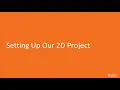 Practical Unity Game Development Setting Up Our 2D Project packtpub com