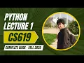 CS619 Complete Python Course Fall 2025 CS619 Preparation Fall 2025 Lecture 1 Sir Ibsham