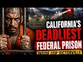 Inside USP Victorville California s Deadliest Federal Prison