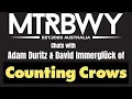 Adam Duritz and David Immergluck of Counting Crows - MTRBWY 2023 Australian interview