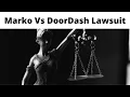 Marko Vs DoorDash Lawsuit