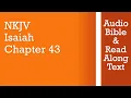 Isaiah 43 - NKJV Bible Text