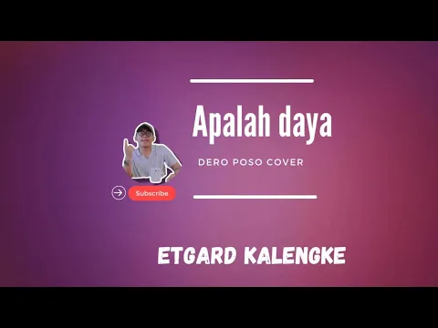 Download MP3 Etgard Kalengke || APALAH DAYA (DERO POSO)