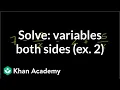 Ex 2 Multi-step equation Linear equations Algebra I Khan Academy