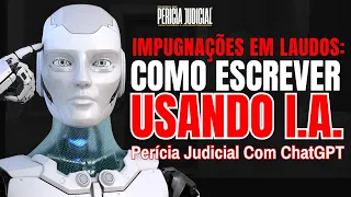 Respondendo Impugnações ao Laudo, com ChatGPT