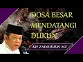 Download Lagu Dosa Besar Mendatangi Dukun   KH Zainuddin MZ