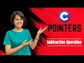 6 Subtraction operation on Pointers in C Programming