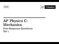 AP Physics C 2022 FRQ Set 1 Solved Mech