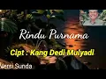 Rindu Purnama - Kang Dedi Mulyadi ( versi sunda)