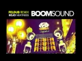 Download Lagu DREASQUAD feat. Kojo Neatness - Boomsound (FELDUB Remix)