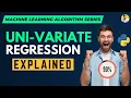 Univariate Regression Explained Linear Regression Analysis Machine Learning Algorithms