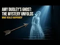 Amy Dudley Died Under Mysterious Circumstances - Her Ghost Never Left
