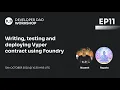 Web3 Tutorial 11 Writing testing and deploying Vyper contract using Foundry