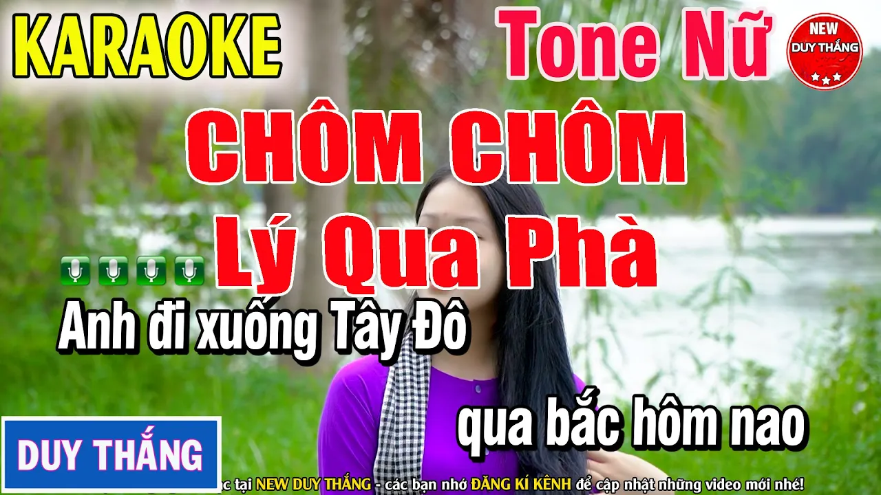 Chôm Chôm Lý Qua Phà Karaoke Tone Nữ 2025 - New Duy Thắng