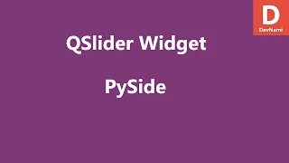 PySide Slider Widget QSlider