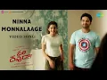 Ninna Monnalaage - Song Ori Devuda Vishwak Sen Mithila Ashwath Marimuthu Leon James