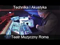Download Lagu Teatr Muzyczny Roma - Technika i Akustyka