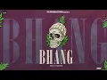 Lagu BHANG | Prince Khatri Ft.Peregrine | Muzik Mine | Latest Punjabi Song 2022