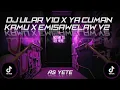 Download Lagu DJ ULAR V10 X YA CUMA KAMU X EMISAELAW V2(SLOWED+REVERB)😎🎧