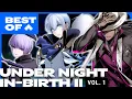 The Best of UNDER NIGHT IN-BIRTH II Sys Celes Vol 1