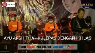 Download Ayu Arsita - Kulepas Dengan Ikhlas  (New Pallapa Live Jylo Peduli) MP3
