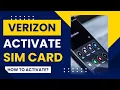 Verizon Activate Sim Card - How To Activate Verizon Sim Card