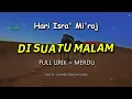Download Lagu DI SUATU MALAM LAGU ISRA' MI'RAJ - Kuntriksi Ellail
