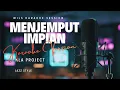 Lagu MENJEMPUT IMPIAN – KLA Project (Karaoke Jazz Version) | Wils Music