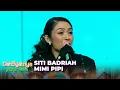 Download Lagu CANDU BANGET! Penampilan Siti Badriah - Mimi Pipi  | DAHSYATNYA PARA WALI \