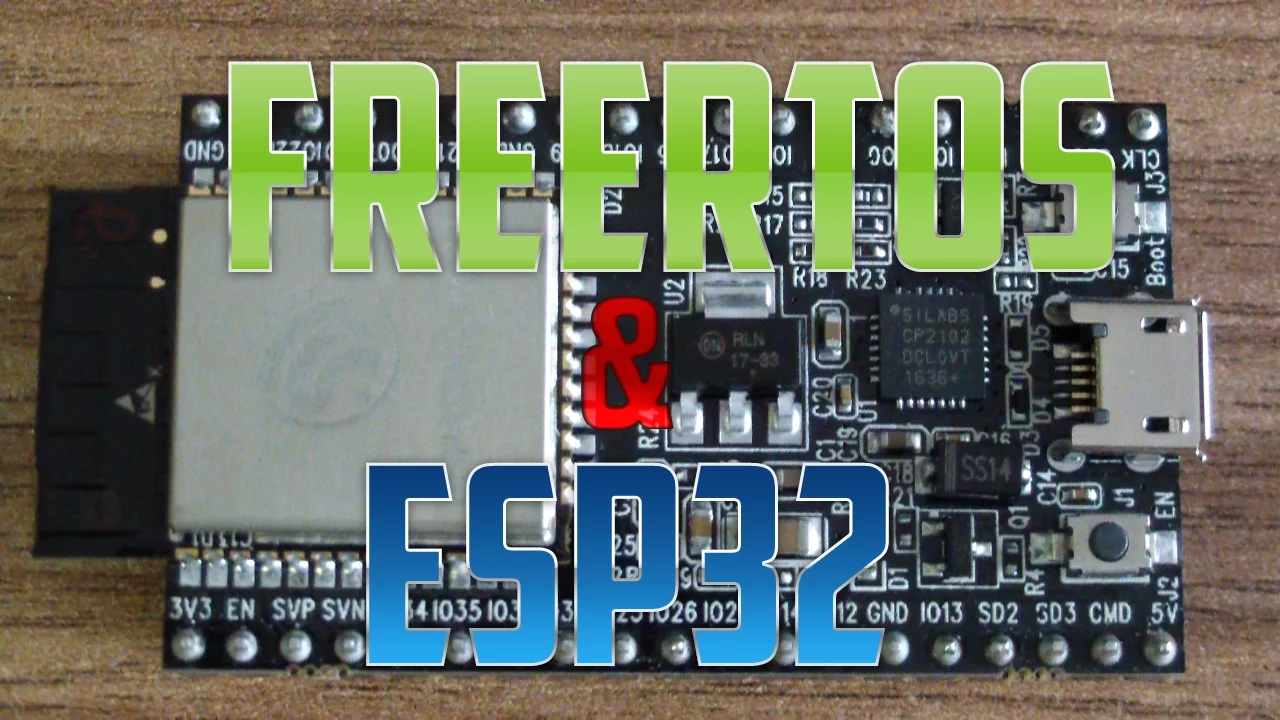 Curso freeRTOS & ESP32: Video 1 (Introducción)