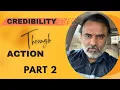 Credibility is based on what we done for others life - Part 2