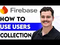 How To Use Firebase Users Collection 2026 guide
