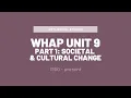 AP World History WHAP Unit 9 Part 1 Societal and Cultural Change 20th century