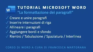 WORD | Office 365 - Tutorial 3: Formattazione dei paragrafi in Word