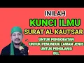 Lagu KUNCI ILMU SURAH AL KAUTSAR