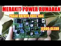CARA MERAKIT POWER RUMAHAN MENGGUNAKAN DRIVER SOCL 504