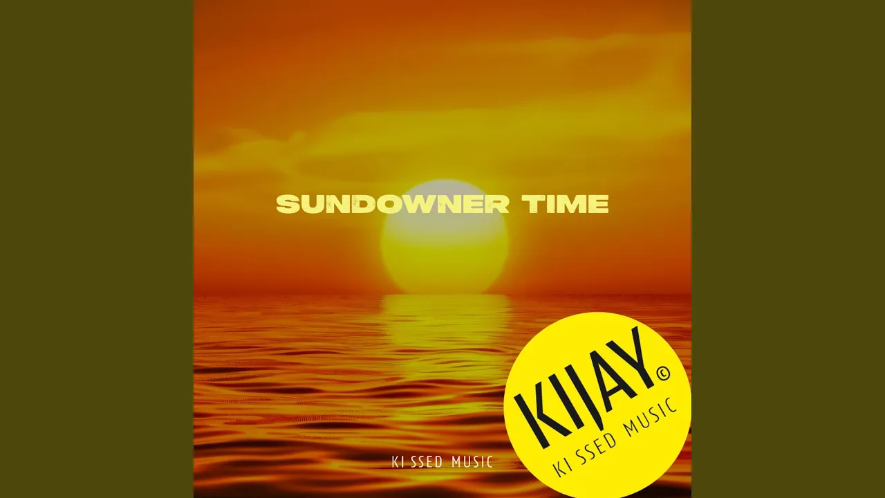 SUNDOWNER TIME SUNDOWNER TIME